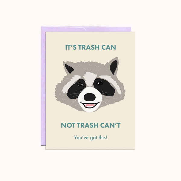 Raccoon Trash Can | Encouragement Card