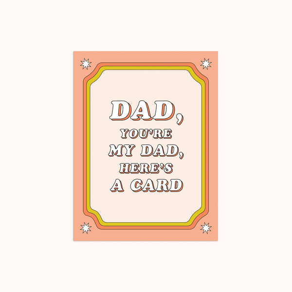 No-Nonsense Dad  | Father's Day Card