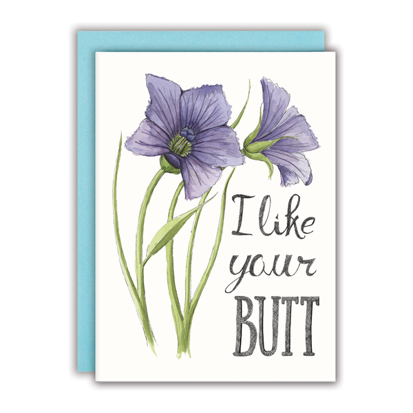 I Like Your Butt Card