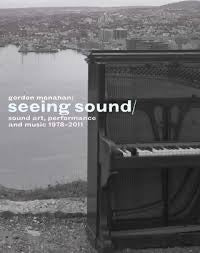 gordon monahan/seeing sound/