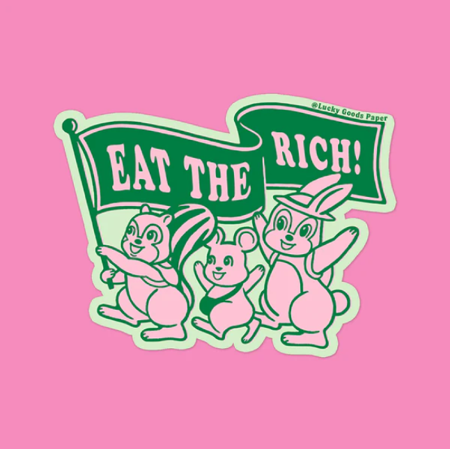 Eat The Rich Sticker