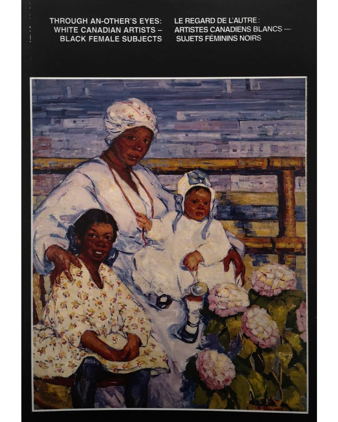 RMG Through An-other’s Eyes: White Canadian Artists - Black Female Subjects