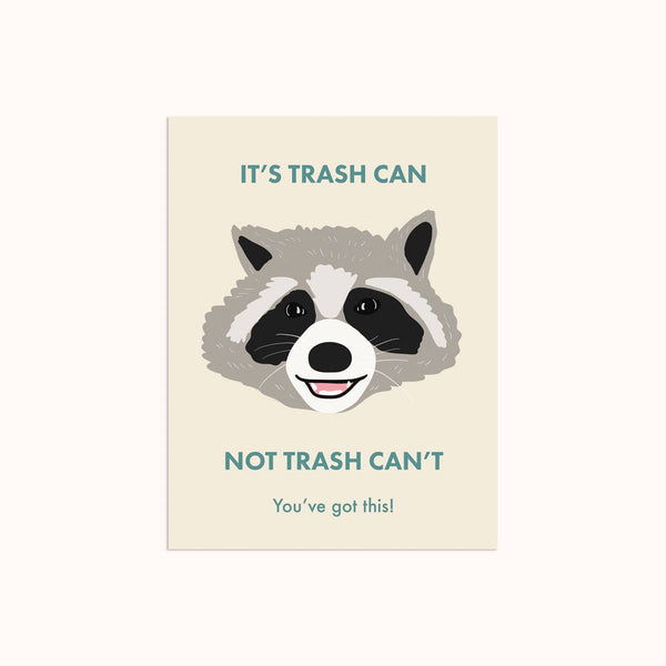 Raccoon Trash Can | Encouragement Card