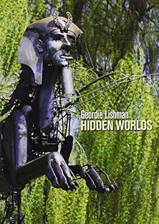 RMG Geordie Lishman: Hidden Worlds