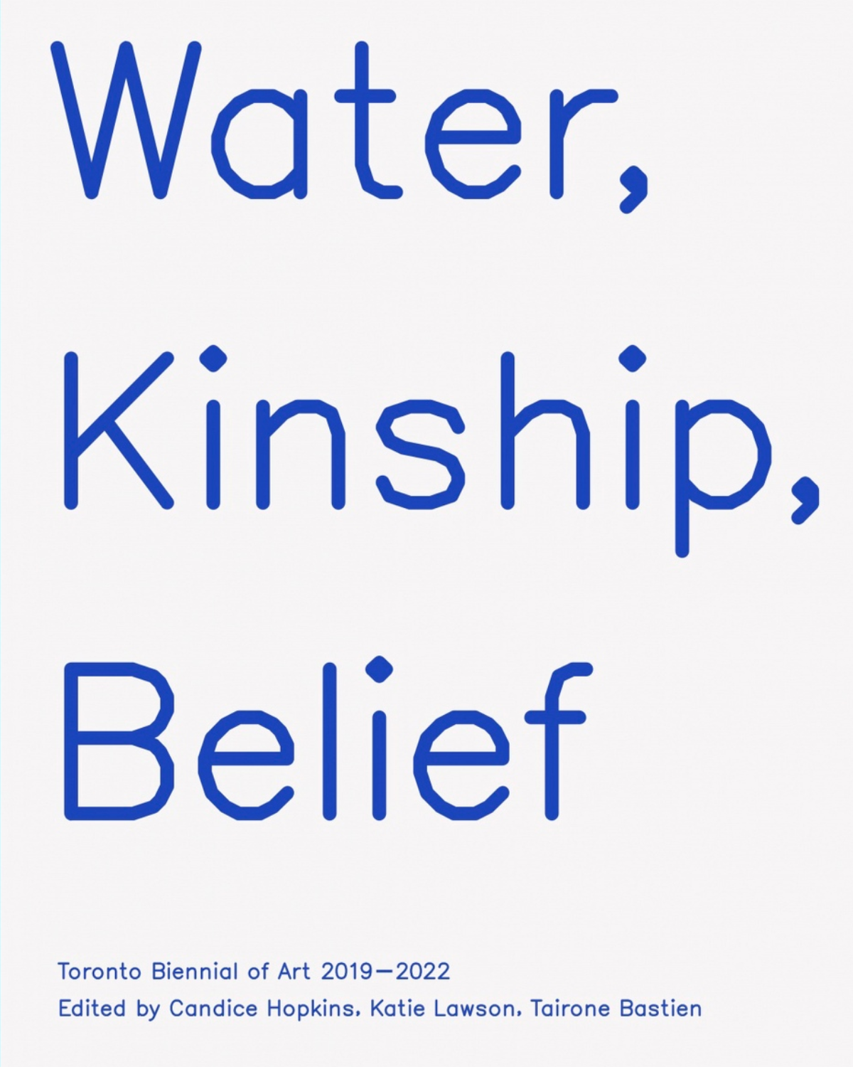 Art Metropole Water, Kinship, Belief