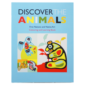Native Northwest Discover the Animals Colouring Book